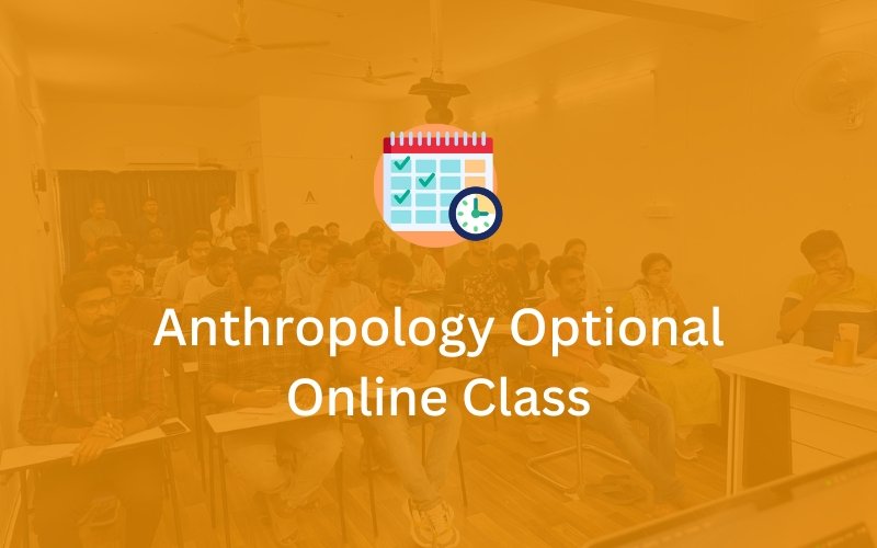 Anthropology 4 Anthropology Optional Foundation Course 7